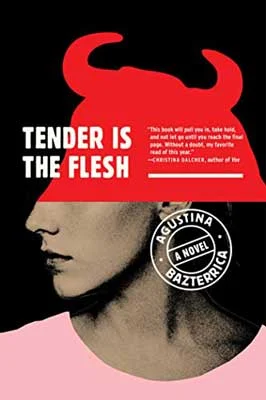 Tender is the Flesh by Agustina Bazterrica book cover with person's face in pink shirt with red hhat with horns covering half of it 