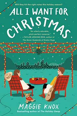 All I Want for Christmas by Maggie Knox book cover with two people sitting outside in chairs in front of fire pit under lit up pergola