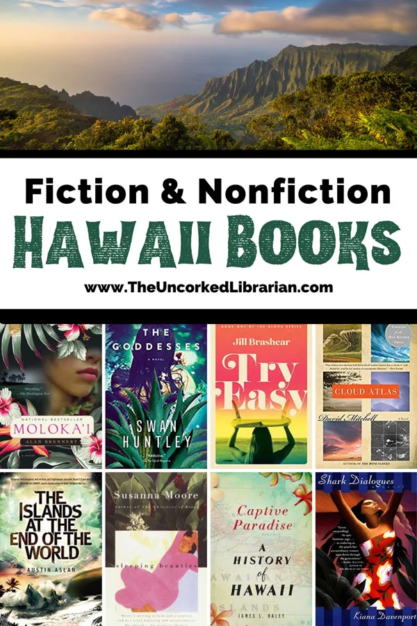Books On Hawaii Pinterest pin with image of misty green and brown mountainous cliff overlooking water and cloudy sky and book covers for Molokai, The Goddesses, Try Easy, Cloud Atlas, The Islands at the End of the World, Sleeping Beauties, Captive Paradise, and Shark Dialogues