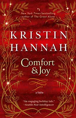 Comfort and Joy by Kristin Hannah book cover with golden willows and branches on red background
