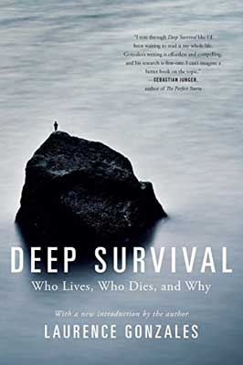 Deep Survival: Who Lives, Who Dies, and Why by Laurence Gonzales book cover with person standing on black rock in middle of ocean