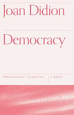 Democracy by Joan Didion book cover with pink background