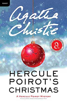 Hercule Poirot’s Christmas by Agatha Christie book cover with bright red holiday ornament with blurry snowy landscape