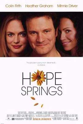 Hope Springs Movie Poster with white man flanked by two white woman and title with sunflower replacing the o in hope