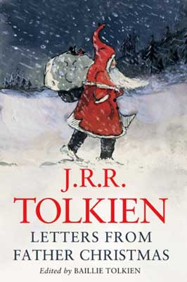 Letters From Father Christmas by JRR Tolkien book cover with Santa carrying bag through snow