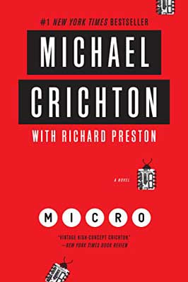 Micro by Michael Crichton and Richard Preston book cover with red background and small robot like tech in bottom righthand corner