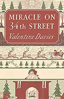 Miracle on 34th Street by Valentine Davies book cover with Santa, Christmas trees, and reindeer