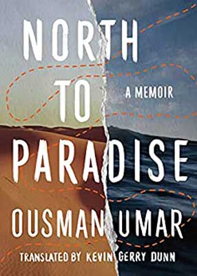 North to Paradise by Ousman Umar book cover with two sides to cover of water and desert