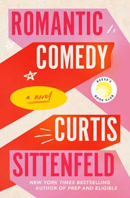 Romantic Comedy by Curtis Sittenfeld book cover with red, pink and white pattern