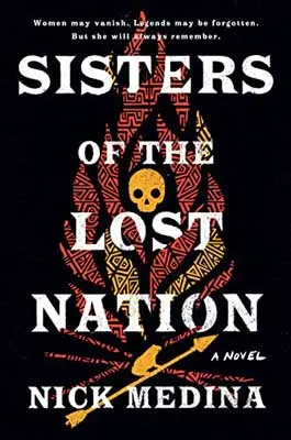 Sisters of the Lost Nation by Nick Medina book cover with yellow skull in middle of red and gold like leaf