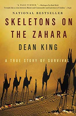 Skeletons on the Zahara: A True Story of Survival by Dean King book cover with camels with people on them