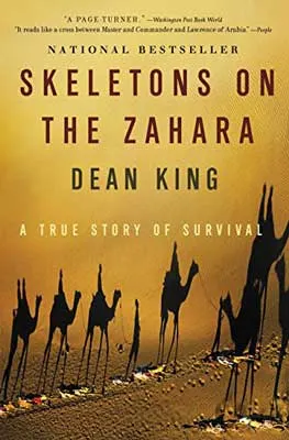 Skeletons on the Zahara: A True Story of Survival by Dean King book cover with camels with people on them