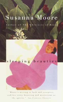 Sleeping Beauties by Susanna Moore book cover with person in all pink and green leaves in background