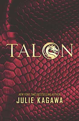 Talon by Julie Kagawa book cover with red serpent scales