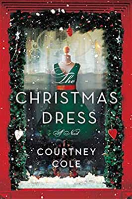 The Christmas Dress by Courtney Cole book cover with green dress and red belt in window decorated with holiday garland