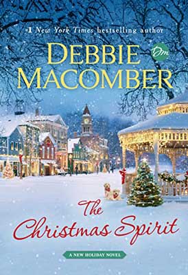 The Christmas Spirit by Debbie Macomber book cover with snowy small town cityscape with gazebo