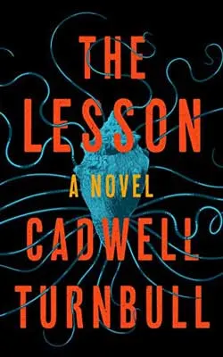 The Lesson by Cadwell Turnbull book cover with blue like shell with tentacles floating in black space
