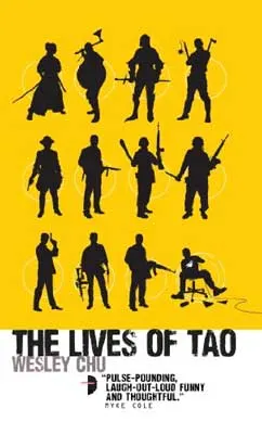 The Lives Of Tao by Wesley Chu book cover with different stock images of people with weapons on yellow background