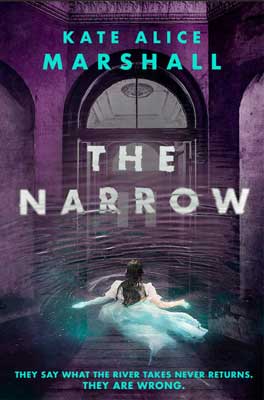 The Narrow by Kate Alice Marshall book cover with person in light blue dress with long brown hair floating in water in purple room