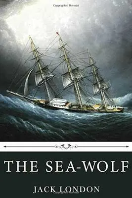 The Sea Wolf by Jack London book cover with ship with sails on stormy water