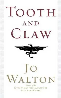 Tooth and Claw by Jo Walton book cover with little black dragon with open wings on white background