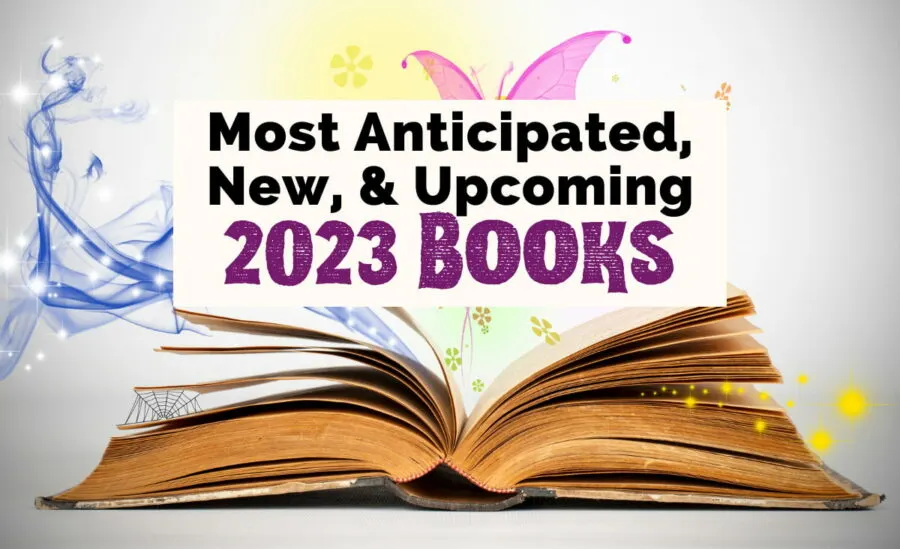 New Book Releases of 2023 with open book with pink butterfly, yellow star, and blue swirl coming off the pages