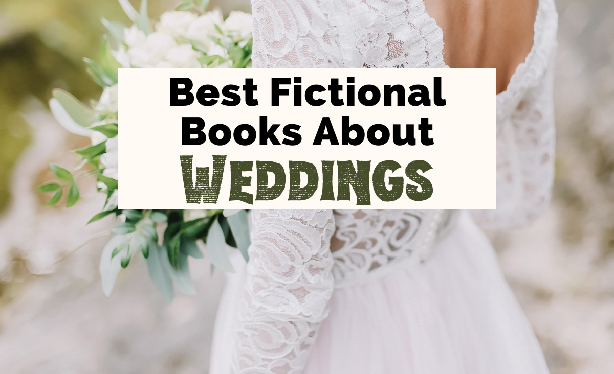 21 Terrific Fictional Books About Weddings