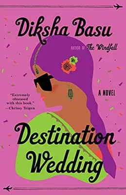 Destination Wedding by Diksha Basu book cover with illustrated person with brown skin, purple hair, black sunglasses, and green top on pink background with confetti