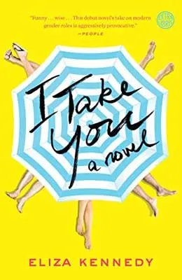 I Take You by Eliza Kennedy book cover with blue and white stripped umbrella and 5 pairs of legs stretching out from under it