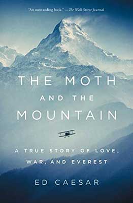 The Moth and the Mountain by Ed Caesar book cover with snowy mountains and small plane flying close to them