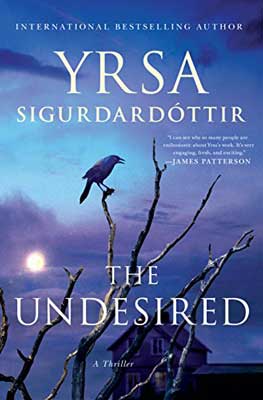 The Undesired by Yrsa Sigurdardottir book cover with bird on bare tree branch with purple and blue sky