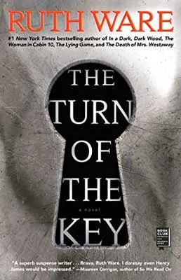 Turn of the Key by Ruth Ware book cover with black keyhole and title in it