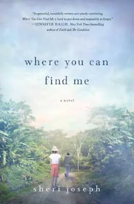 Where You Can Find Me by Sheri Joseph book cover with two people walking through watercolor-esque illustrated jungle landscape