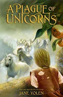 A Plague of Unicorns by Jane Yolen book cover with herd of white unicorns running and back of blonde person's head