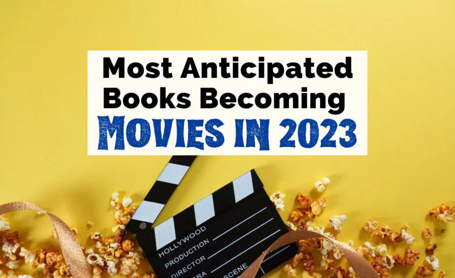 Books to movies in 2023 with image of popcorn, ribbon, and director's cut board