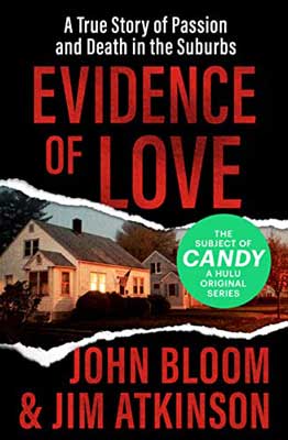 Evidence Of Love by Jim Atkinson and John Bloom book cover with image of house with lights on in neighborhood