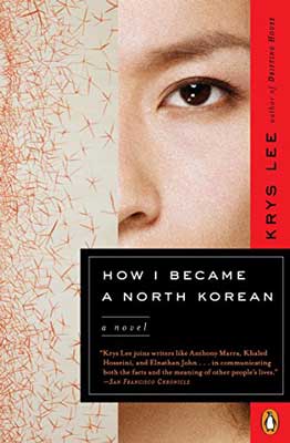 How I Became a North Korean by Krys Lee book cover with half person's face and the other half with red birds