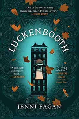Luckenbooth by Jenni Fagan book cover with image of housing building and orange leaves swirling around