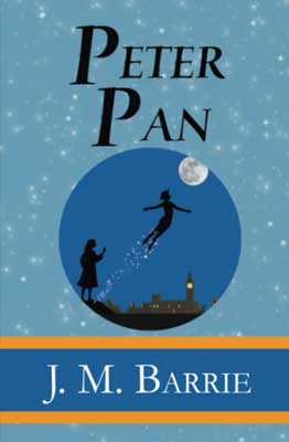Peter Pan by J.M. Barrie book cover with person flying into moon and night sky as someone on the ground waves