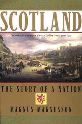 Scotland: The Story of a Nation by Magnus Magnusson book cover with image of Scottish landscape with clouds with sun filtering through