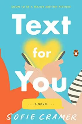 Text For You by Sofie Cramer book cover with two white hands cross with cell phones in each and yellow heart in the middle