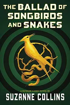 The Ballad Of Songbirds And Snakes by Suzanne Collins book cover with green and black spiral and golden colored bird at the center