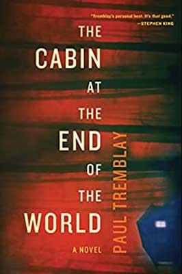 The Cabin At The End Of The World by Paul Tremblay book cover with red and black patterned background and house