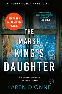 The Marsh King’s Daughter by Karen Dionne book cover with window with blue tree and glimpse of person's long blonde hair