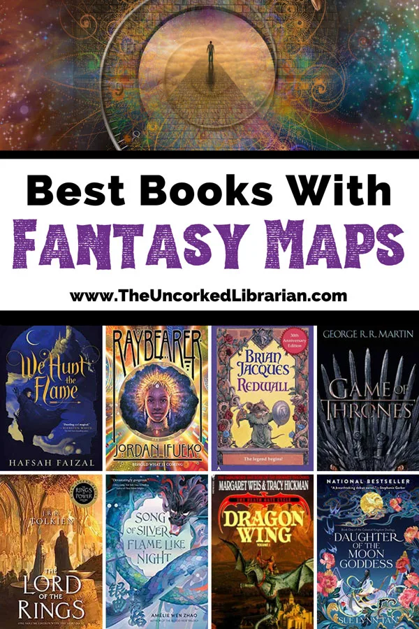 Best Fantasy Maps Books Pinterest Pin with image of spiraling portal with rainbow in fantasy like world and book covers for We Hunt the Flame, Raybearer, Redwall, Game of Thrones, The Lord of the Rings, Song on Silver, Flame like Night, Dragon Wing, and Daughter of the Moon Goddess