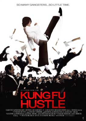 Kung Fu Hustle Film Poster with person wearing white top and black slacks with leg kicked up in air and axes and people flying backward all around them