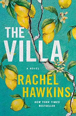 The Villa by Rachel Hawkins book cover with yellow lemons on teal background