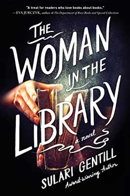 The Woman in the Library by Sulari Gentill book cover with hands opening a book