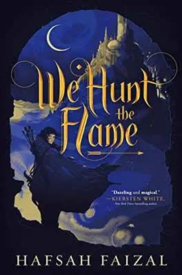 We Hunt The Flame by Hafsah Faizal book cover with person in blue hooded cloak in archway