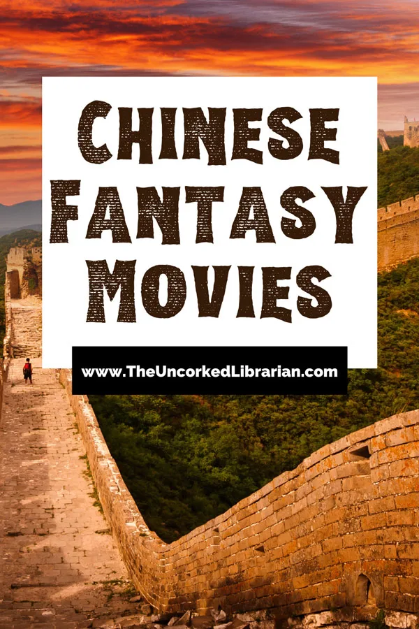 Best Chinese Fantasy Movies Pinterest pin with image of Great Wall of China at sunset with orange and red sky